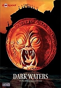 DARK WATERS  (Shockproof)