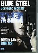 BLUE STEEL - Bersaglio mortale