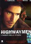 HIGHWAYMEN - I banditi della strada