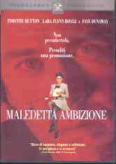 MALEDETTA AMBIZIONE