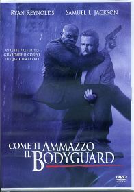 COME TI AMMAZZO IL BODYGUARD