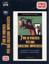 7 ORE DI VIOLENZA PER UNA SOLUZIONE IMPREVISTA