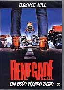 RENEGADE - Un osso troppo duro