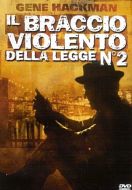 IL BRACCIO VIOLENTO DELLA LEGGE N° 2