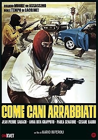 COME CANI ARRABBIATI
