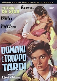 DOMANI E' TROPPO TARDI