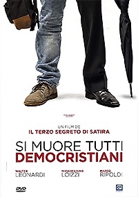 SI MUORE TUTTI DEMOCRISTIANI
