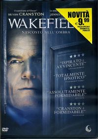 WAKEFIELD - Nascosto nell'ombra