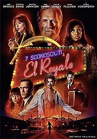 7 SCONOSCIUTI A EL ROYALE 