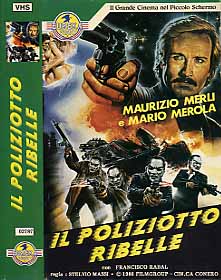 IL POLIZIOTTO RIBELLE