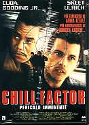 CHILL FACTOR - Pericolo imminente