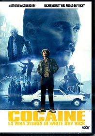 COCAINE - La vera storia di White Boy Rick