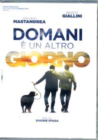 DOMANI E' UN ALTRO GIORNO