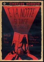 E LA NOTTE SI TINSE DI SANGUE