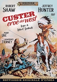 CUSTER EROE DEL WEST