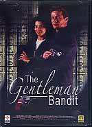 THE GENTLEMAN BANDIT