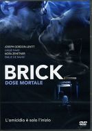 BRICK - Dose mortale