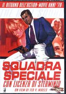 SQUADRA SPECIALE CON LICENZA DI STERMINIO