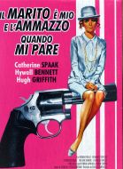 IL MARITO E' MIO E L' AMMAZZO QUANDO MI PARE