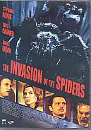 THE INVASION OF THE SPIDERS