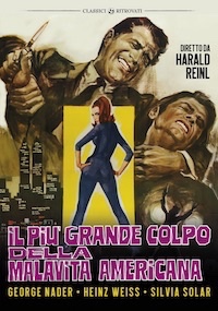 IL PIU' GRANDE COLPO DELLA MALAVITA AMERICANA