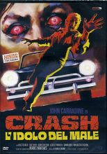 CRASH L'IDOLO DEL MALE