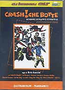 CRASH CHE BOTTE - 3 Supermen in Cina
