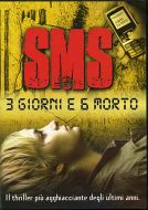 SMS 3 GIORNI E 6 MORTO