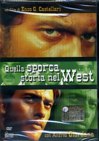 QUELLA SPORCA STORIA NEL WEST