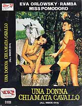 XXX - UNA DONNA CHIAMATA CAVALLO