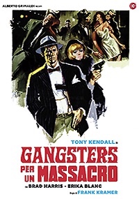 GANGSTER PER UN MASSACRO