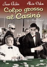 COLPO GROSSO AL CASINO'