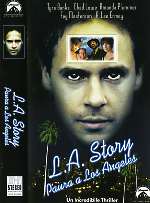 L.A. STORY - Paura a Los Angeles