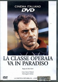 LA CLASSE OPERAIA VA IN PARADISO