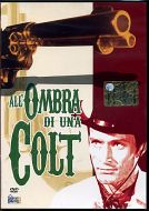 ALL'OMBRA DI UNA COLT