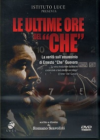 LE ULTIME ORE DEL CHE