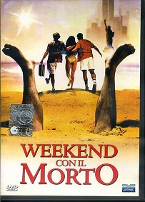 WEEKEND CON IL MORTO