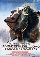LA VENDETTA DELL'UOMO CHIAMATO CAVALLO