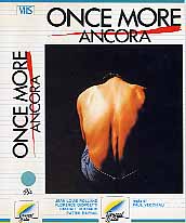 VHS - ONCE MORE - ANCORA