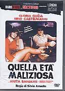 QUELLA ETA' MALIZIOSA 