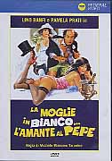 LA MOGLIE IN BIANCO L'AMANTE AL PEPE
