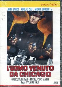 L'UOMO VENUTO DA CHICAGO