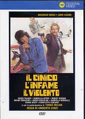 IL CINICO L' INFAME IL VIOLENTO