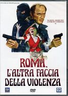 ROMA L'ALTRA FACCIA DELLA VIOLENZA