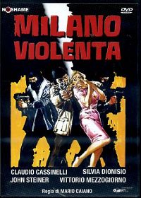 MILANO VIOLENTA