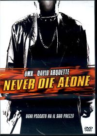 NEVER DIE ALONE