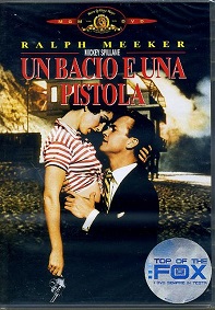 UN BACIO E UNA PISTOLA