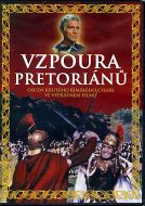LA RIVOLTA DEI PRETORIANI