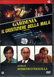 GARDENIA Il giustiziere della mala