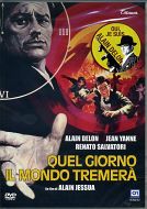 QUEL GIORNO IL MONDO TREMERA'